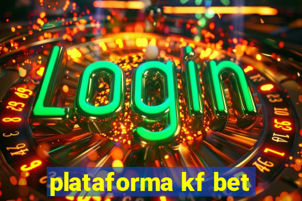 plataforma kf bet